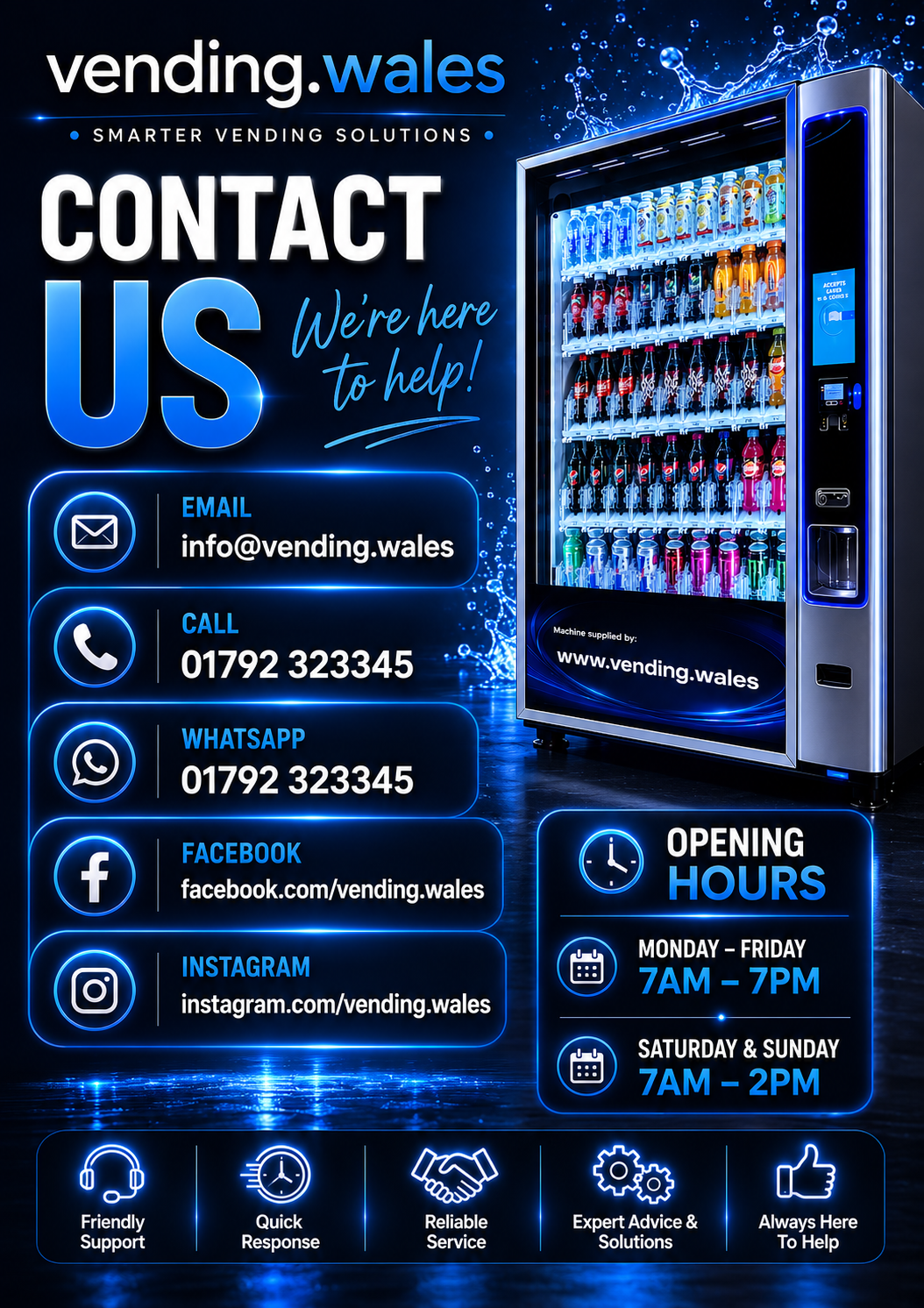 Vending machine with beverages and contact information for Vending Wales. Opening hours included.